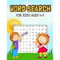 Word Search For Kids Ages 4-8: Sight Words Word Search For Kids, Spelling Word Search To Practice Vocabulary