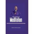 The Power of Meditation