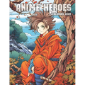 Anime Heroes: Anime Manga Art Heroes Coloring Activity Book for ages 8+