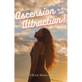 Ascension is the new Attraction!