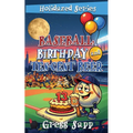 Baseball, Birthday, and Ten-Cent Beer