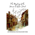 The Mystery of the House on River Street and Other Bilingual Polish-English Short Stories