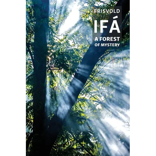 Ifá: A Forest of Mystery
