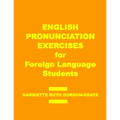 English Pronunciation Exercises for Foreign Language Students
