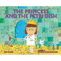 The Princess and the Petri Dish