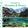 Animals in Streams & Rivers