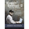 Bloggin' Baseball II (from the bleachers)