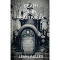 Death and Heartbreak