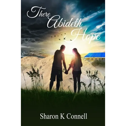 There Abideth Hope