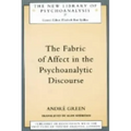 The Fabric of Affect in the Psychoanalytic Discourse