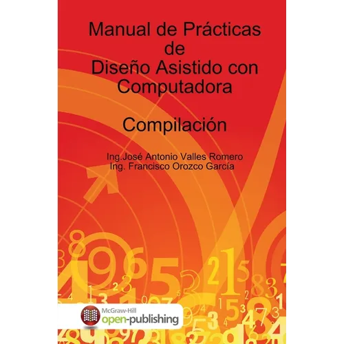 Manual de Prácticas de Diseño Asistido con Computadora