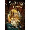 Sultana's Legacy: A Novel of Moorish Spain