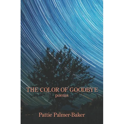 The Color of Goodbye