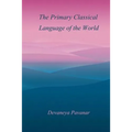 The Primary Classical Language of the World