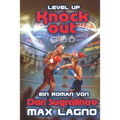 Level Up: Knockout: LitRPG-Serie