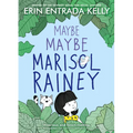 Maybe Maybe Marisol Rainey