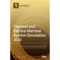 Thermal and Electro-thermal System Simulation 2020