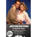 Moonlighting An Episode Guide