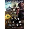Saint Cuthbert Trilogy: The Complete Series
