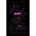 The Pursuit of Pleasure: The Complete Collection