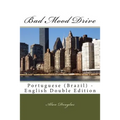 Bad Mood Drive: Portuguese (Brazil) - English Double Edition
