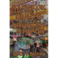 Bangkok and the Nights of Drunken Stupor