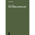 Das Nibelungenlied: Altbayerisch Erzählt