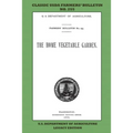 The Home Vegetable Garden (Legacy Edition): The Classic USDA Farmers' Bulletin No. 255 With Tips And Traditional Methods In Sustainable Gardening And