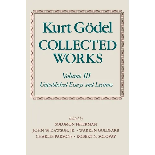 Collected Works: Volume III: Unpublished Essays and Lectures