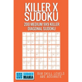 Killer X Sudoku: 200 Medium 9x9 Killer Diagonal Sudoku