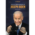 The Wit and Wisdom of Joseph Biden