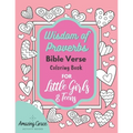 Wisdom of Proverbs Bible Verse Coloring Book for Little Girls & Teens: 40 Unique Coloring Pages & Scriptures with Spiritual Lessons Kids Should Know f