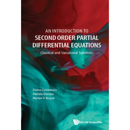 Introduction to Second Order Partial Differential Equations