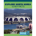 Explore North Korea: 12 Key Facts