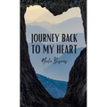 Journey back to my heart