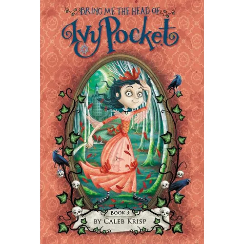 Bring Me the Head of Ivy Pocket