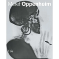 Meret Oppenheim: Works in Dialogue from Max Ernst to Mona Hatoum