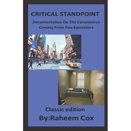 Critical Standpoint: Documentation on the Coronavirus Coming from Two Epicenters
