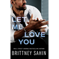 Let Me Love You