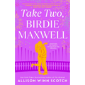Take Two, Birdie Maxwell