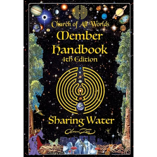 Sharing Water: Church of All Worlds Member handbook