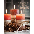 Candle Making Basics: All the Skills and Tools You Need to Get Started
