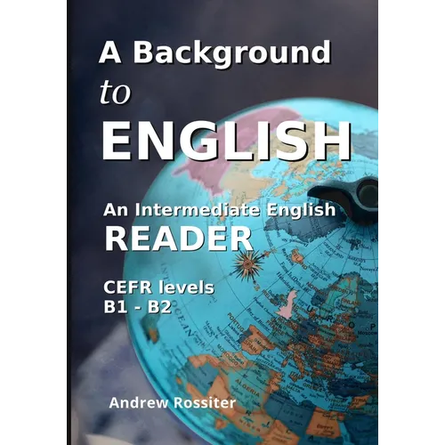 A Background to English: A cultural intermediate English reader