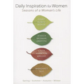 Daily Inspiration for Women: Seasons of a Woman's Life
