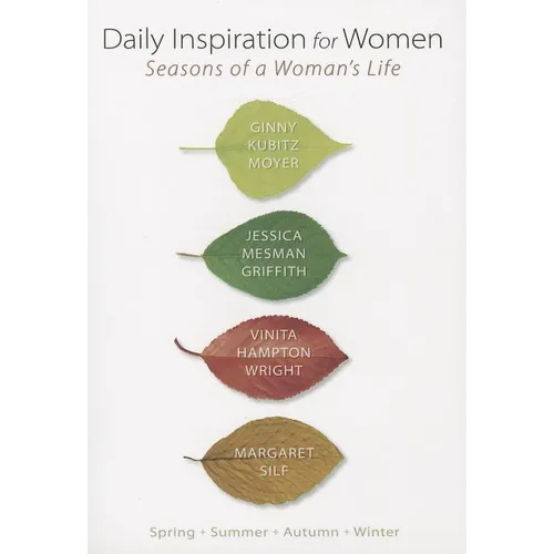 Daily Inspiration for Women: Seasons of a Woman's Life