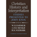 Christian History and Interpretation: Studies Presented to John Knox