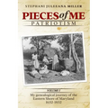 Pieces of Me Patriotism: My genealogical journey of the Eastern Shore of Maryland