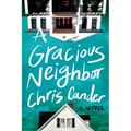 A Gracious Neighbor