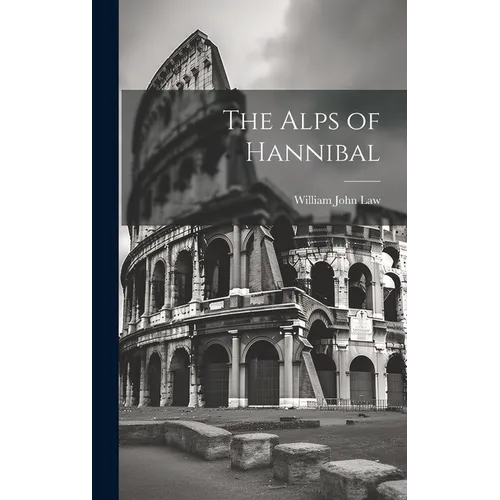 The Alps of Hannibal