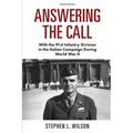 Answering The Call: With the 91st Infantry Division in the Italian Campaign During World War II